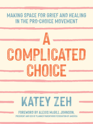 cover image of A Complicated Choice